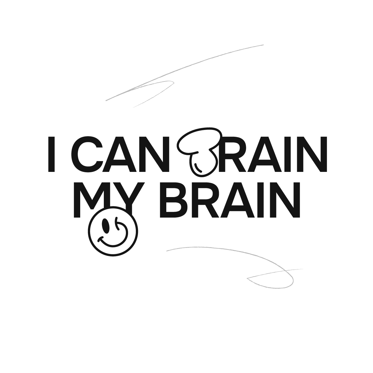 Love Better Loading Screen Affirmation I can train my brain